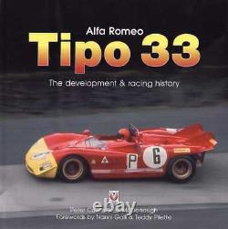 Alfa Romeo TIPO 33 The Development and Racing History (1st Edition)