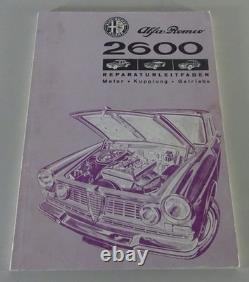 Manuel d'atelier Alfa Romeo 2600 Spider Sprint Berline Type 106'1964 Réimpression